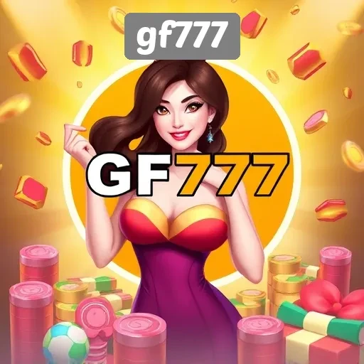 Situs GF777 Apa Saja Fitur Unggulan yang Ditawarkan